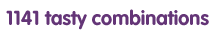 1141 tasty combinations